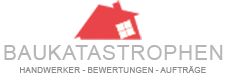 Baukatastrophe Baukatastrophe